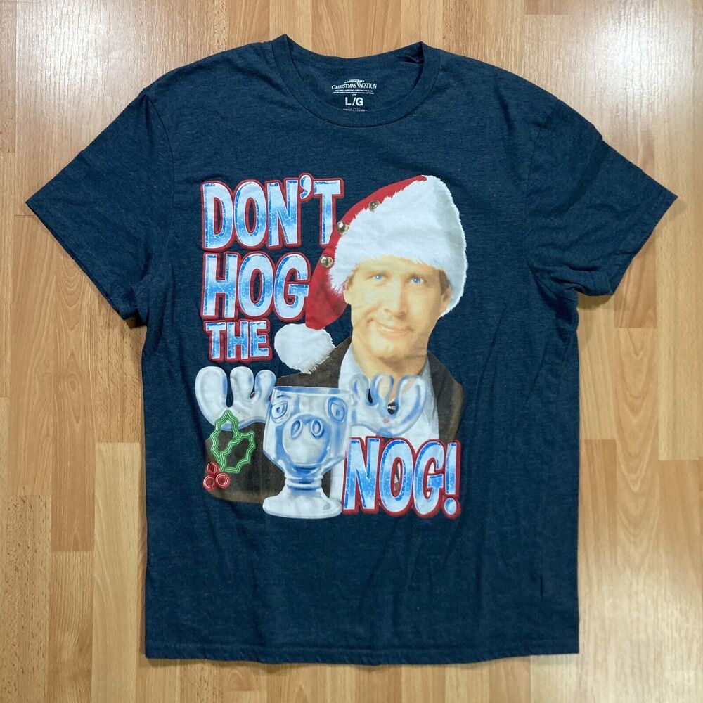 Christmas Vacation • Graphic Tee (Men's Size L) • "Don't Hog the Nog" Shirt